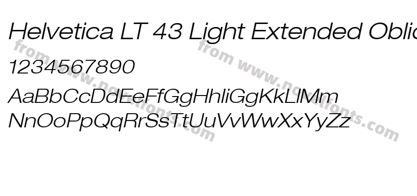 Helvetica LT 43 Light Extended ObliquePreview