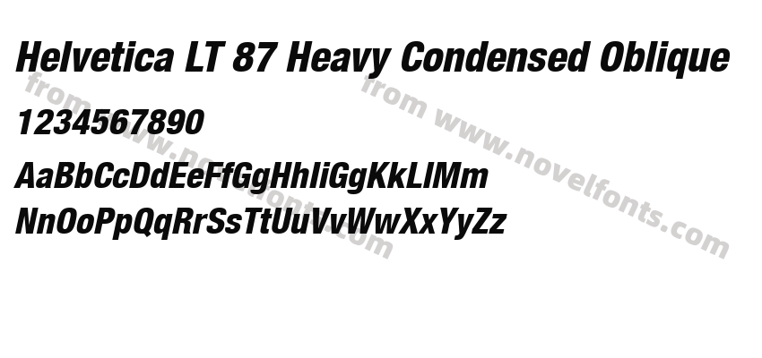 Helvetica LT 87 Heavy Condensed ObliquePreview