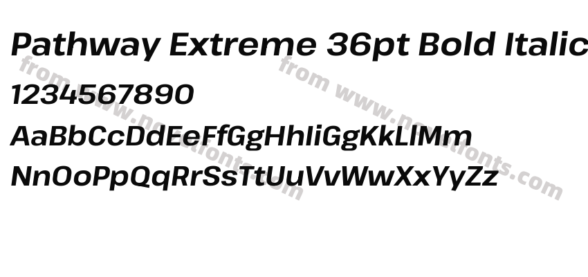 Pathway Extreme 36pt Bold ItalicPreview