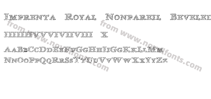 Imprenta Royal Nonpareil BeveledPreview