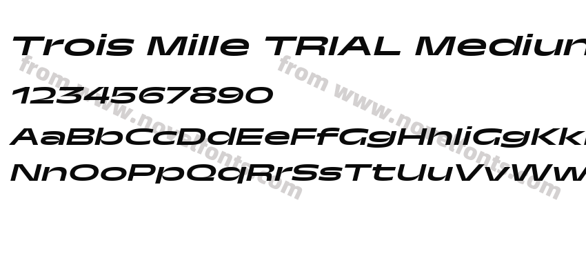 Trois Mille TRIAL Medium Itl 31Preview