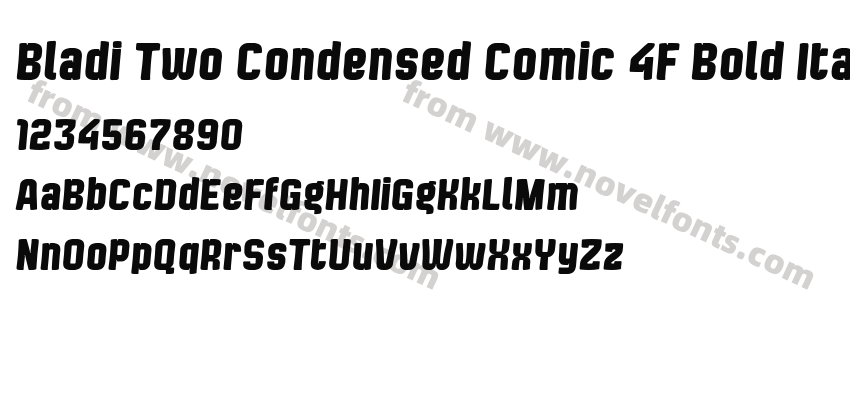Bladi Two Condensed Comic 4F Bold ItalicPreview