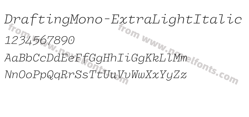 DraftingMono-ExtraLightItalicPreview