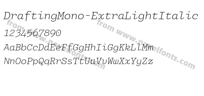 DraftingMono-ExtraLightItalicPreview