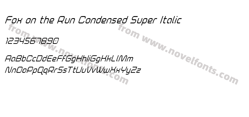 Fox on the Run Condensed Super ItalicPreview
