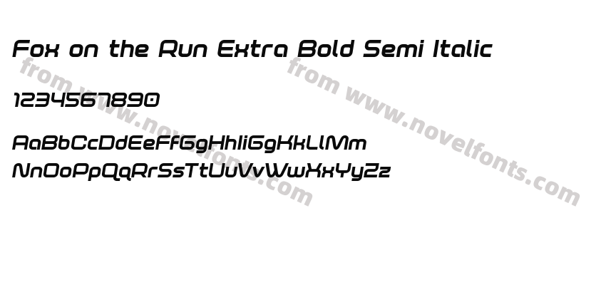 Fox on the Run Extra Bold Semi ItalicPreview