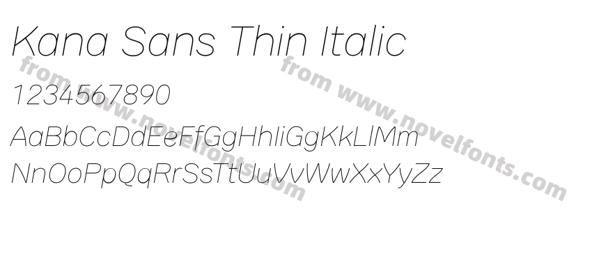 Kana Sans Thin ItalicPreview