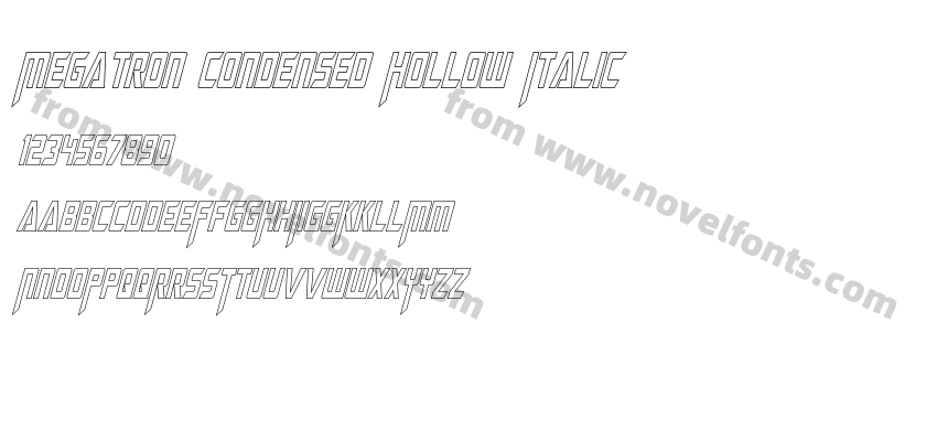 Megatron Condensed Hollow ItalicPreview