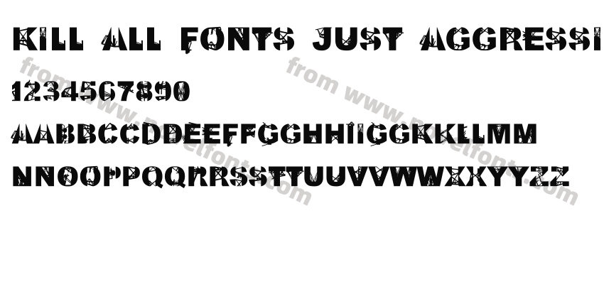 Kill All Fonts Just AggressionPreview