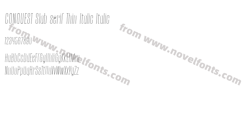 CONQUEST Slab serif Thin Italic ItalicPreview