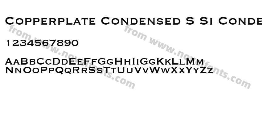 Copperplate Condensed S Si CondensedPreview