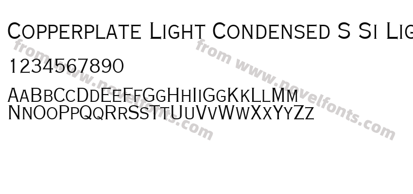 Copperplate Light Condensed S Si Light CondensedPreview