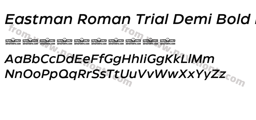 Eastman Roman Trial Demi Bold ItalicPreview