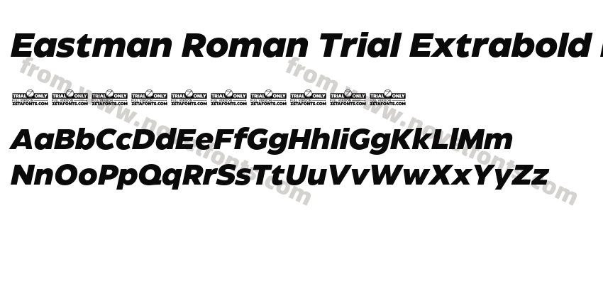 Eastman Roman Trial Extrabold ItalicPreview