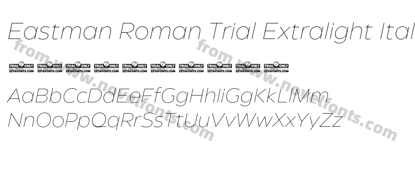 Eastman Roman Trial Extralight ItalicPreview