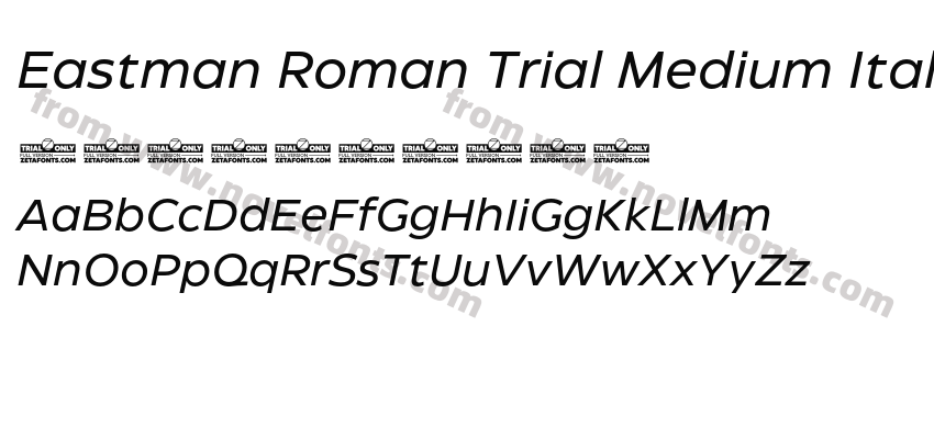 Eastman Roman Trial Medium ItalicPreview