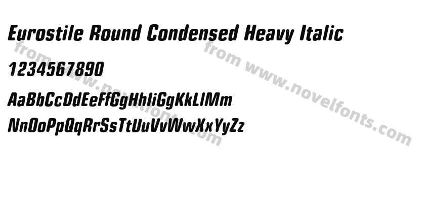 Eurostile Round Condensed Heavy ItalicPreview