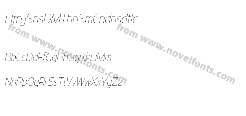 Flatory Sans DEMO Thin Semi Condensed ItalicPreview