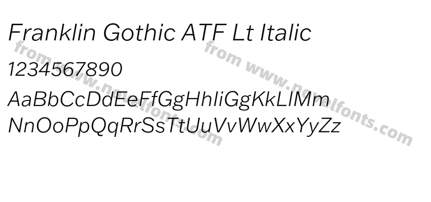 Franklin Gothic ATF Lt ItalicPreview