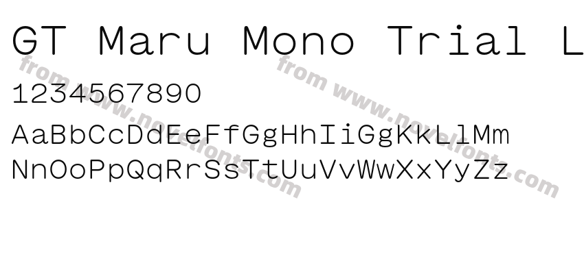 GT Maru Mono Trial LightPreview