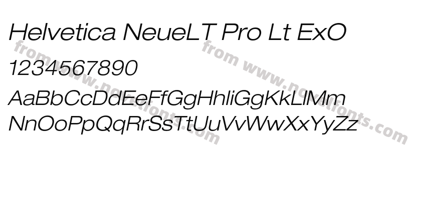 Helvetica NeueLT Pro Lt ExOPreview