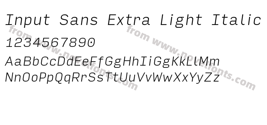 Input Sans Extra Light ItalicPreview