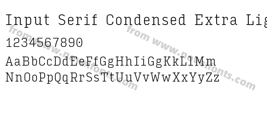Input Serif Condensed Extra LightPreview