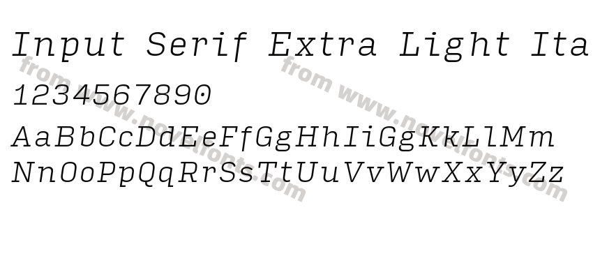 Input Serif Extra Light ItalicPreview