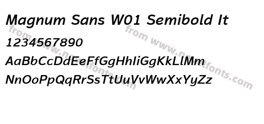 Magnum Sans W01 Semibold ItPreview