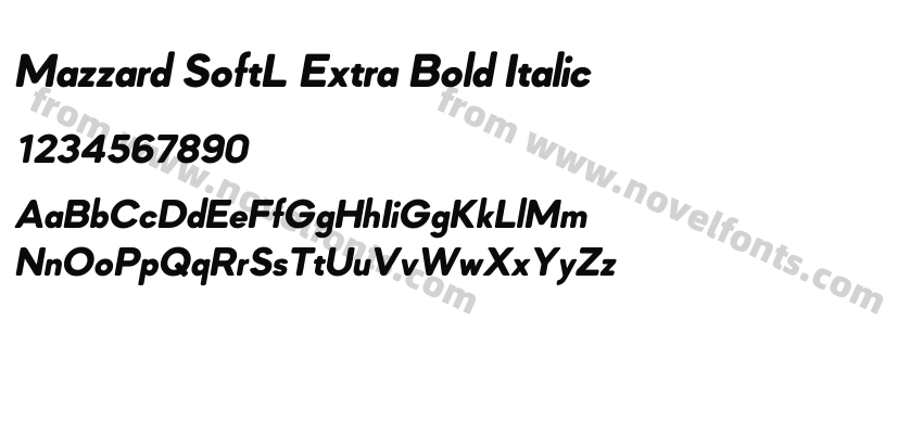 Mazzard SoftL Extra Bold ItalicPreview