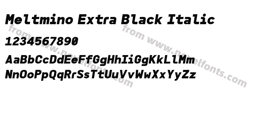 Meltmino Extra Black ItalicPreview