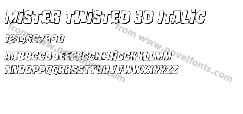 Mister Twisted 3D ItalicPreview