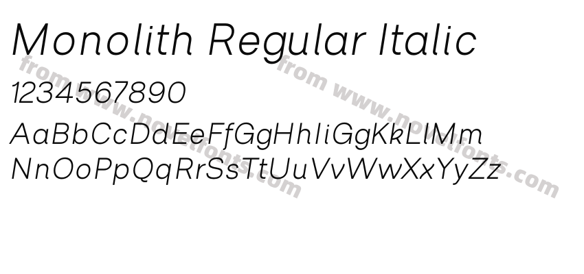 Monolith Regular ItalicPreview