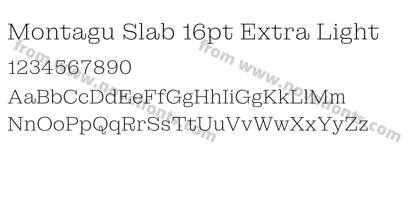Montagu Slab 16pt Extra LightPreview
