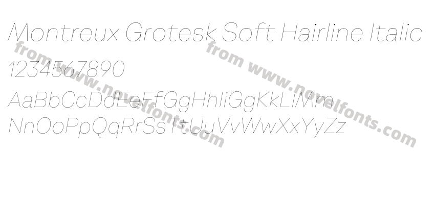 Montreux Grotesk Soft Hairline ItalicPreview