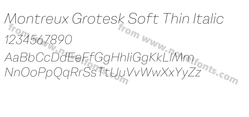 Montreux Grotesk Soft Thin ItalicPreview