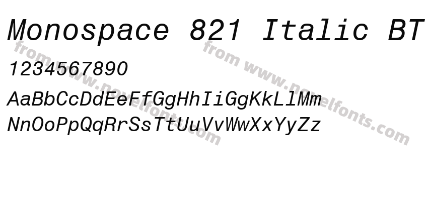 Monospace 821 Italic BTPreview