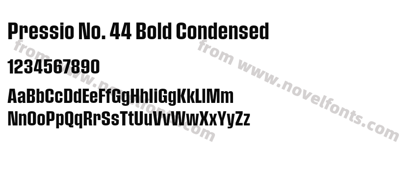 Pressio No. 44 Bold CondensedPreview