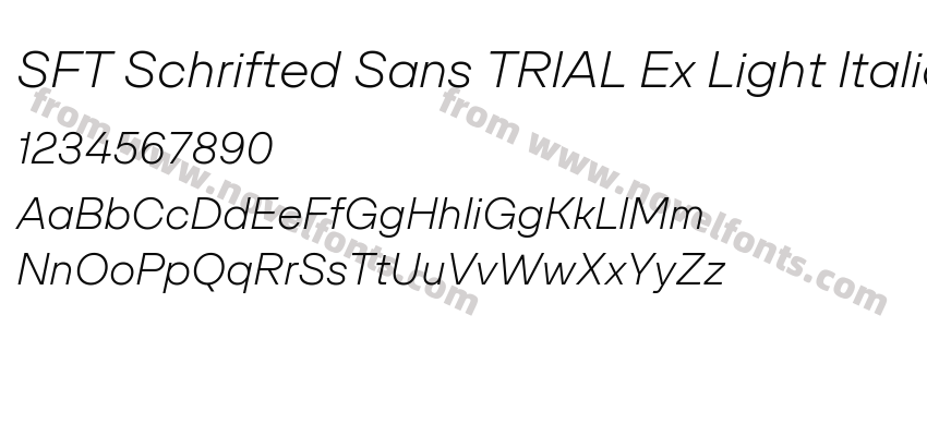 SFT Schrifted Sans TRIAL Ex Light ItalicPreview