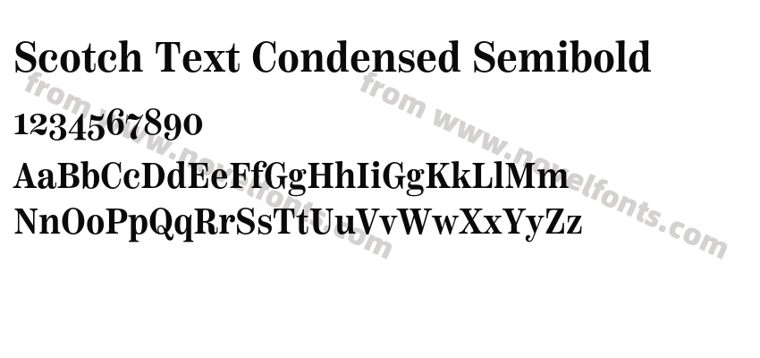 Scotch Text Condensed SemiboldPreview
