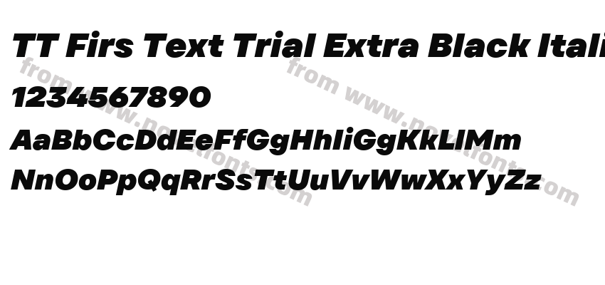 TT Firs Text Trial Extra Black ItalicPreview