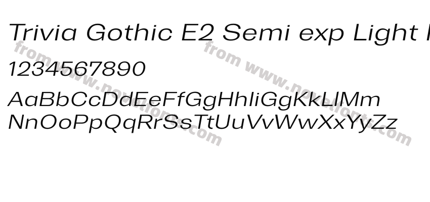 Trivia Gothic E2 Semi exp Light ItalicPreview