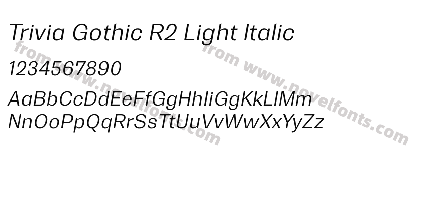 Trivia Gothic R2 Light ItalicPreview