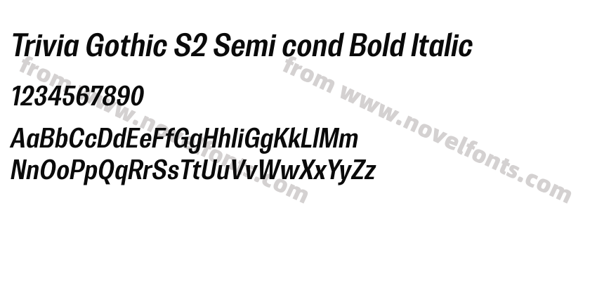 Trivia Gothic S2 Semi cond Bold ItalicPreview