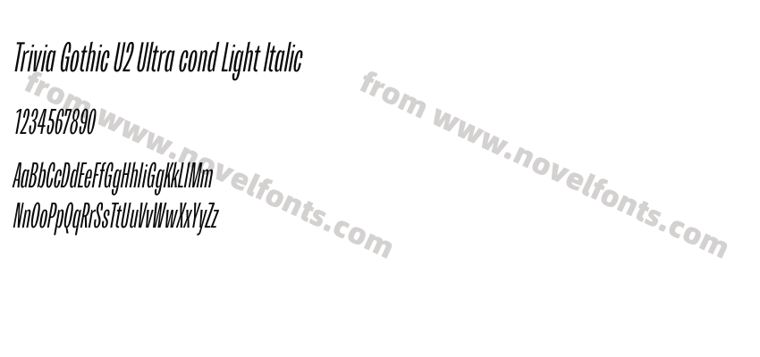 Trivia Gothic U2 Ultra cond Light ItalicPreview