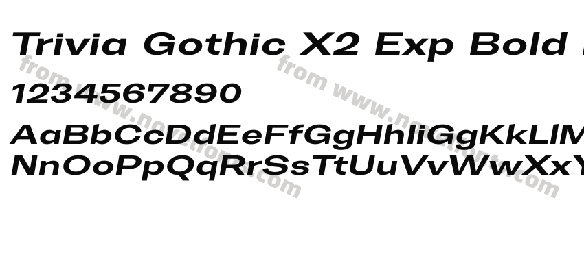 Trivia Gothic X2 Exp Bold ItalicPreview