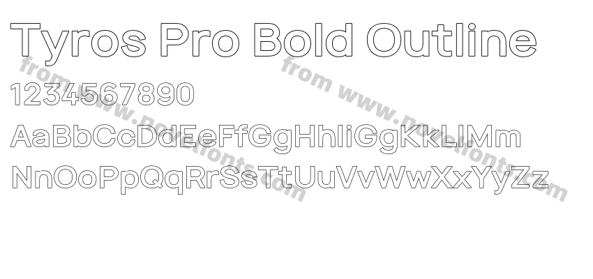 Tyros Pro Bold OutlinePreview
