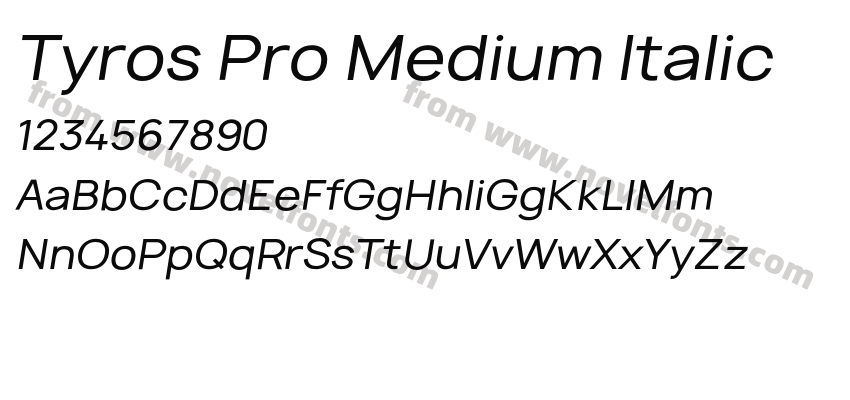 Tyros Pro Medium ItalicPreview