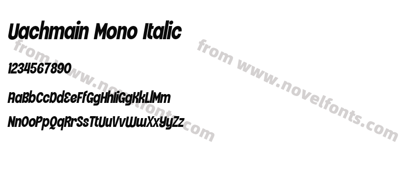 Uachmain Mono ItalicPreview
