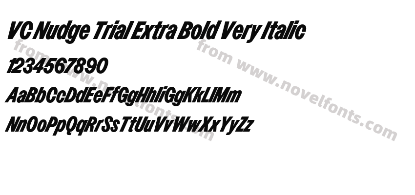 VC Nudge Trial Extra Bold Very ItalicPreview